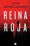 Cover of 'Reina Roja' by Juan Gómez-Jurado