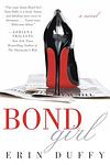 Cover of 'Bond Girl' by Erin Duffy