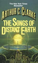 Cover of 'The Songs Of Distant Earth' by Arthur C. Clarke