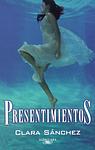 Cover of 'Presentimientos' by Clara Sánchez