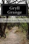 Cover of 'Gryll Grange' by Thomas Love Peacock