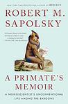 Cover of 'A Primate's Memoir' by Robert Sapolsky