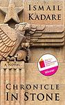 Cover of 'Chronicle In Stone' by Ismail Kadare