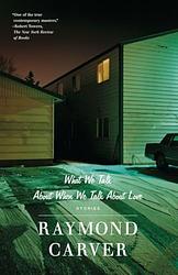 Cover of 'What We Talk About When We Talk About Love' by Raymond Carver