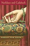 Cover of 'Necklace And Calabash' by Robert Van Gulik