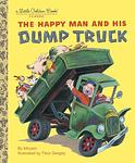 Cover of 'The Happy Man And His Dump Truck' by Miryam