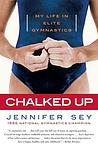 Cover of 'Chalked Up' by Jennifer Sey