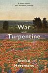 Cover of 'War And Turpentine' by Stefan Hertmans