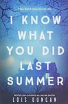 Cover of 'I Know What You Did Last Summer' by Lois Duncan