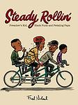 Cover of 'Steady Rollin' by Fred Noland