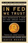 Cover of 'In Fed We Trust' by David Wessel