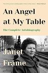 Cover of 'An Angel At My Table' by Janet Frame