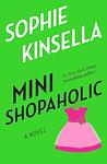 Cover of 'Mini Shopaholic' by Sophie Kinsella