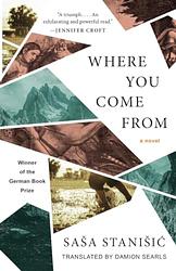 Cover of 'Where You Come From' by Saša Stanišić