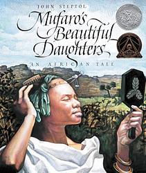 Cover of 'Mufaro’s Beautiful Daughters' by John Steptoe