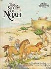 Cover of 'The Story Of Noah' by Alice Joyce Davidson
