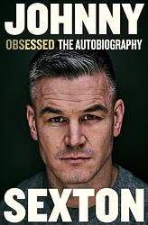 Cover of 'Obsessed' by Johnny Sexton