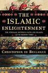 Cover of 'The Islamic Enlightenment' by Christopher de Bellaigue
