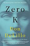 Cover of 'Zero K' by Don DeLillo