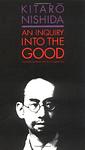 Cover of 'An Inquiry Into The Good' by Nishida Kitarō