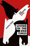 Cover of 'Living In The End Times' by Slavoj Žižek