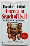 Cover of 'America In Search Of Itself' by Theodore White