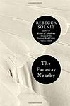Cover of 'The Faraway Nearby' by Rebecca Solnit