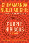Cover of 'Purple Hibiscus' by Chimamanda Ngozi Adichie