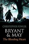 Cover of 'The Bleeding Heart' by Christopher Fowler