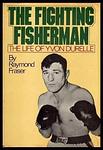 Cover of 'The Fighting Fisherman' by Raymond Fraser