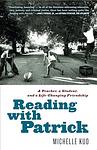 Cover of 'Reading With Patrick' by Michelle  Kuo