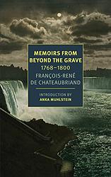 Cover of 'Memoirs From Beyond the Grave' by François-Auguste-René de Chateaubriand