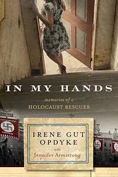 Cover of 'In My Hands' by Irene Opdyke