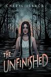 Cover of 'The Unfinished' by Cheryl Isaacs