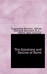 Cover of 'The Greatness And Decline Of Rome' by Guglielmo Ferrero