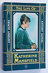 Cover of 'The Life Of Katherine Mansfield' by Anthony Alpers