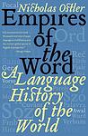 Cover of 'Empires Of The Word' by Nicholas Ostler