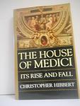 Cover of 'The House Of Medici' by Christopher Hibbert