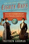 Cover of 'Eighty Days' by Matthew Goodman