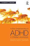 Cover of 'A New Understanding Of Adhd In Children And Adults' by Thomas E. Brown