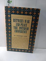 Cover of 'Between War and Peace' by Herbert Feis