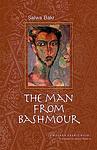 Cover of 'A Man From Bashmour' by Salwa Bakr