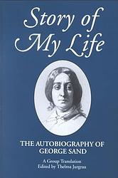 Cover of 'The Story Of My Life' by George Sand