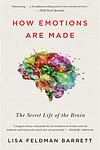 Cover of 'How Emotions Are Made' by Lisa Feldman Barrett