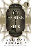 Cover of 'The House Of Silk' by Anthony Horowitz