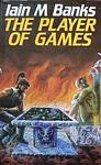 Cover of 'The Player Of Games' by Iain Banks