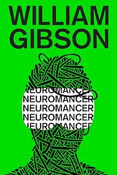 Cover of 'Neuromancer' by William Gibson