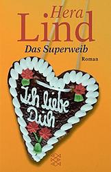 Cover of 'Das Superweib' by Hera Lind