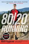 Cover of '80/20 Running' by Matt Fitzgerald