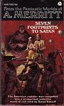 Cover of 'Seven Footprints To Satan' by A. Merritt